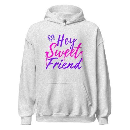 Hey sweet friend Hoodie