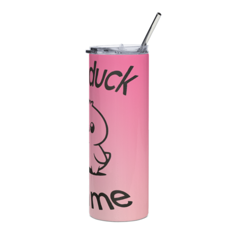 "Don't Duck With Me" 20oz Tumbler
