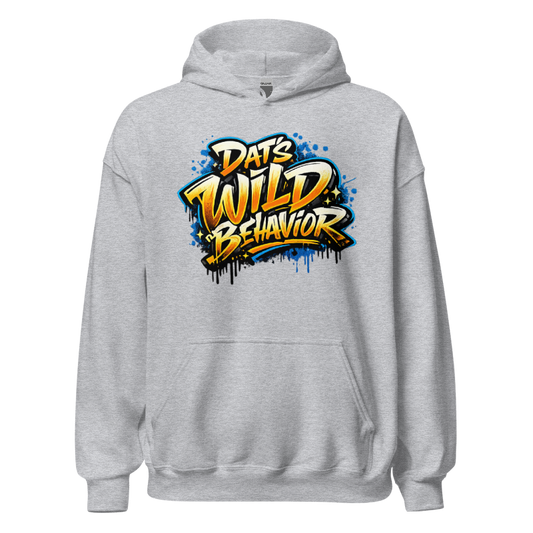 Dat's Wild Behavior Hoodie