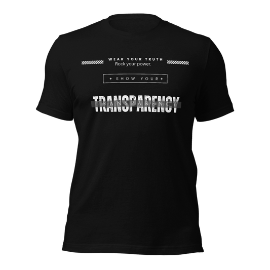 TRANSPARENCY Wear your truth