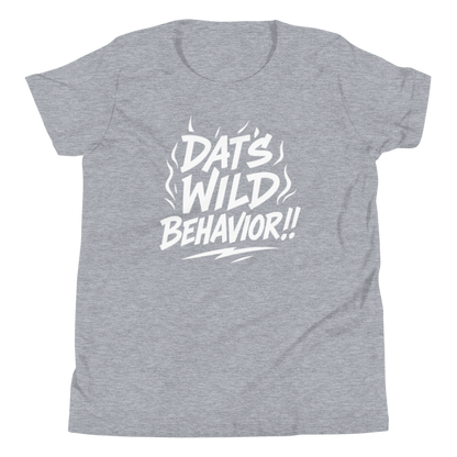 Youth Dat's Wild Behavior