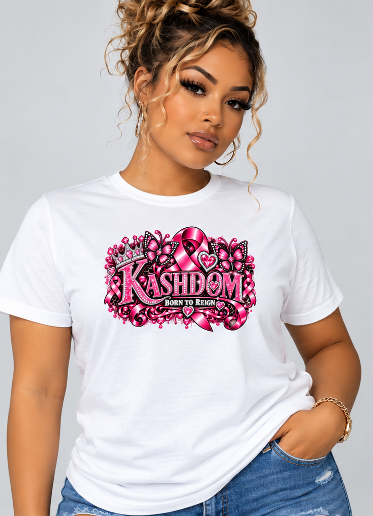 KASHDOM “Born to Reign” Breast Cancer Awareness T-Shirt