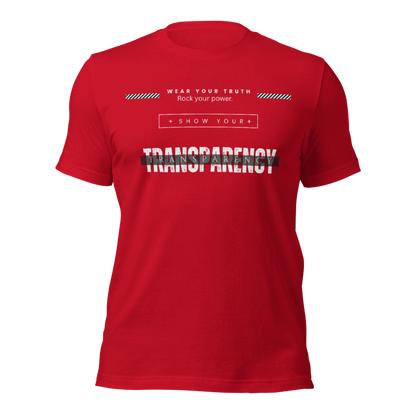 TRANSPARENCY Wear your truth