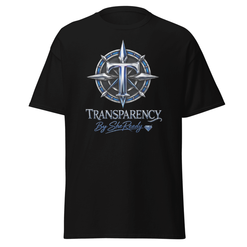 Unisex T-Shirt | Transparency by SheReady